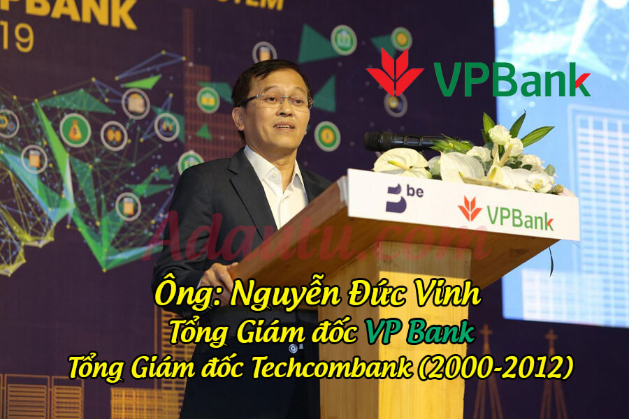 Thành viên HĐQT kiêm Tổng Giám đốc VP Bank Nguyễn Đức Vinh