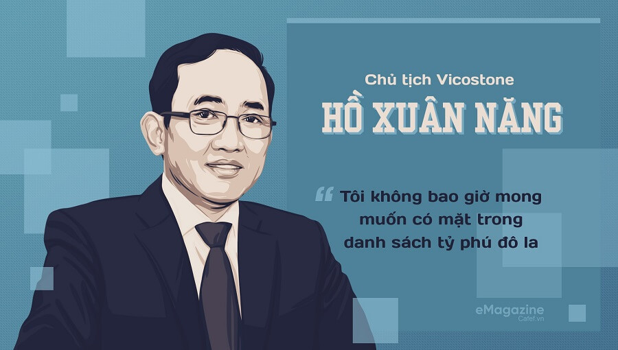 Tiến sĩ Hồ Xuân Năng - Chủ tịch tập đoàn Vicostone